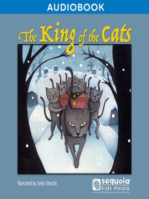 cover image of The King of the Cats